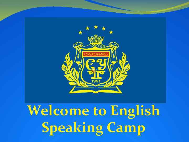 Welcome to English Speaking Camp 