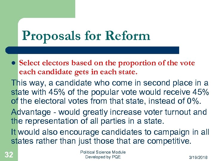 Proposals for Reform Selectors based on the proportion of the vote each candidate gets