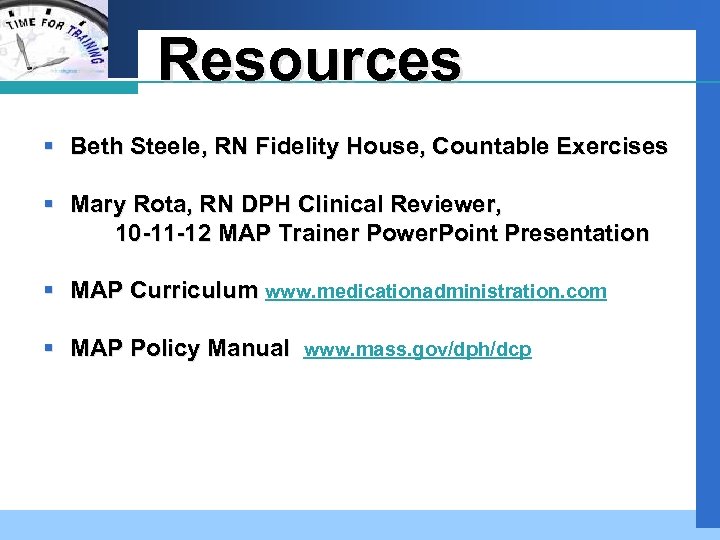 Company LOGO Resources § Beth Steele, RN Fidelity House, Countable Exercises § Mary Rota,