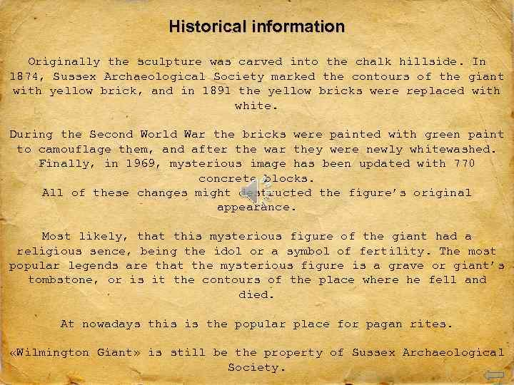 Historical information Originally the sculpture was carved into the chalk hillside. In 1874, Sussex