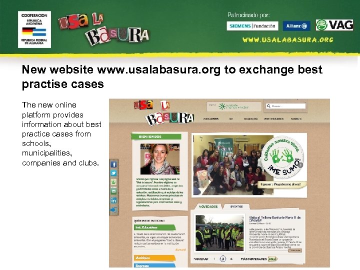 New website www. usalabasura. org to exchange best practise cases The new online platform