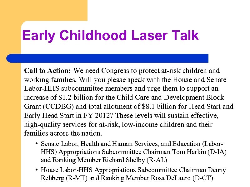 Early Childhood Laser Talk Call to Action: We need Congress to protect at-risk children