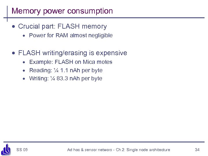 Memory power consumption · Crucial part: FLASH memory · Power for RAM almost negligible