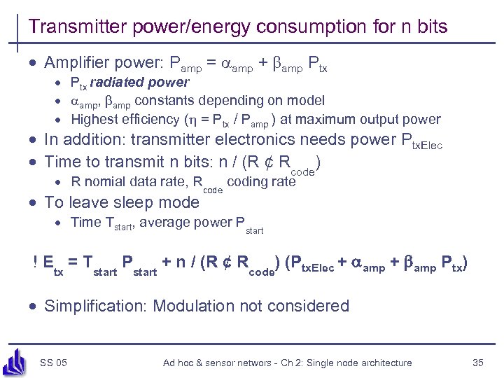 Transmitter power/energy consumption for n bits · Amplifier power: Pamp = amp + amp