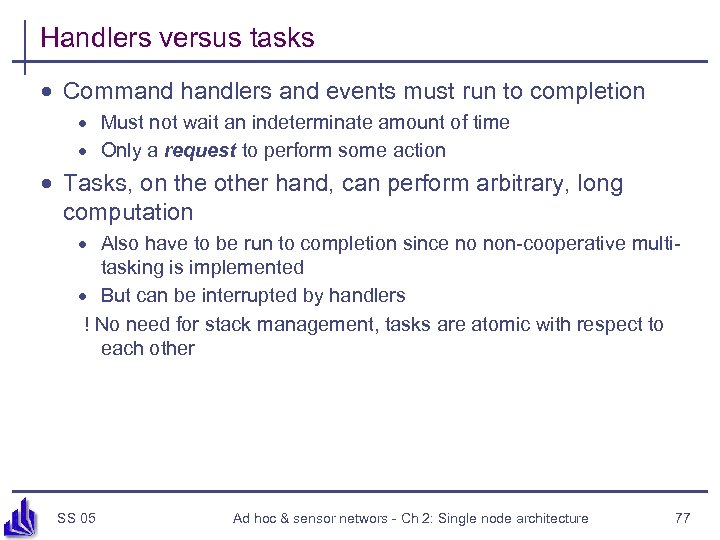 Handlers versus tasks · Command handlers and events must run to completion · Must