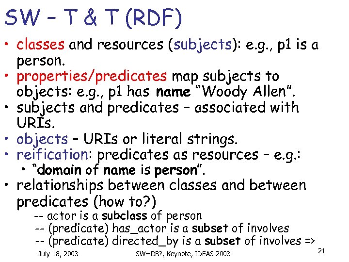 SW – T & T (RDF) • classes and resources (subjects): e. g. ,