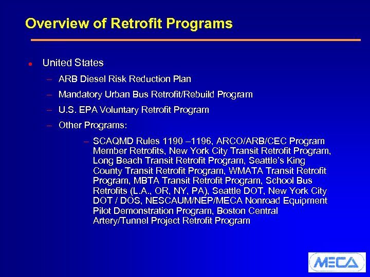 Overview of Retrofit Programs l United States – ARB Diesel Risk Reduction Plan –