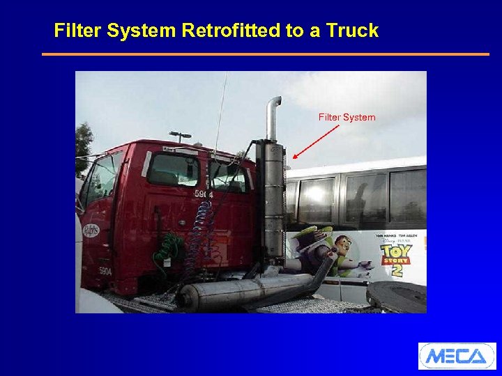 Filter System Retrofitted to a Truck Filter System 