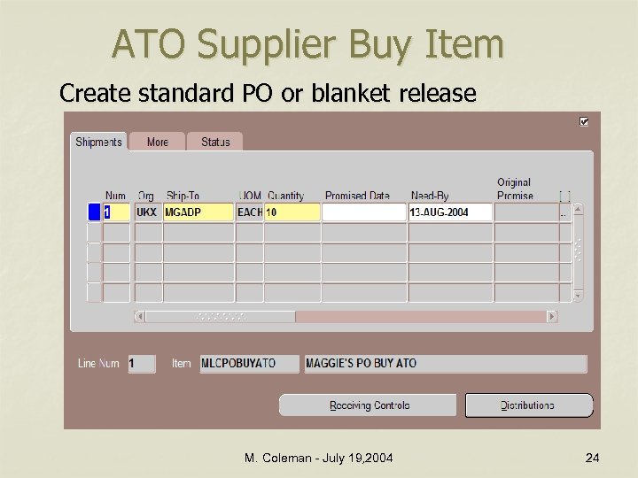 ATO Supplier Buy Item Create standard PO or blanket release M. Coleman - July