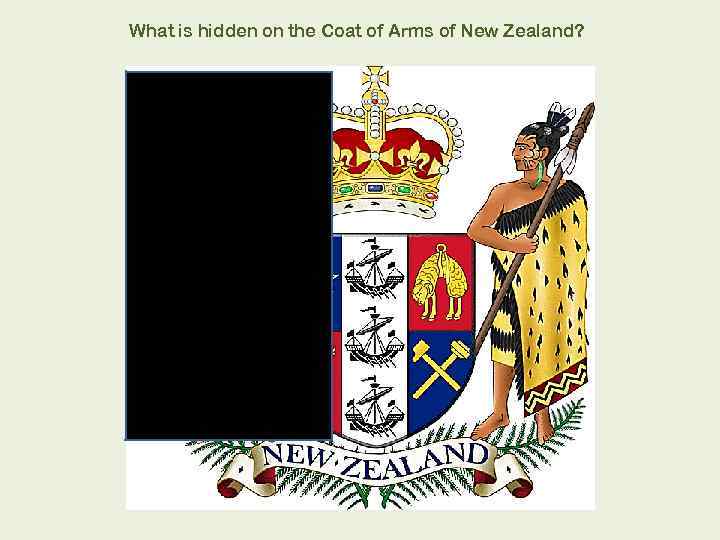 What is hidden on the Coat of Arms of New Zealand? 