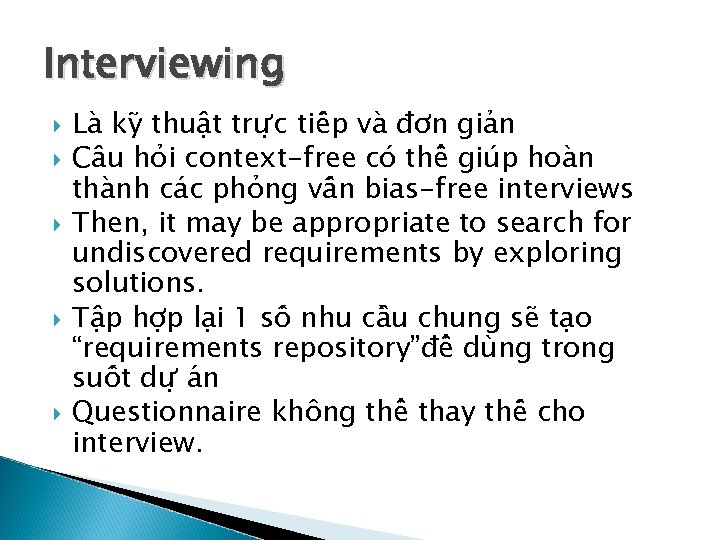 Interviewing La ky thuâ t trư c tiê p va đơn gia n Câu