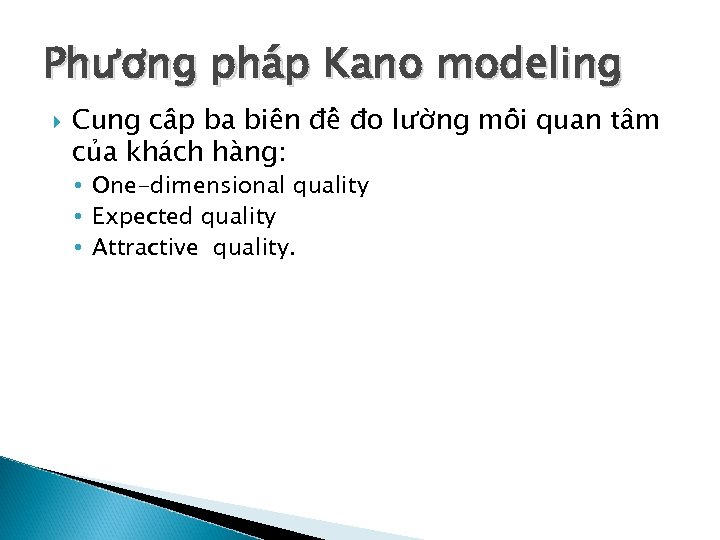 Phương pha p Kano modeling Cung câ p ba biê n đê đo lươ