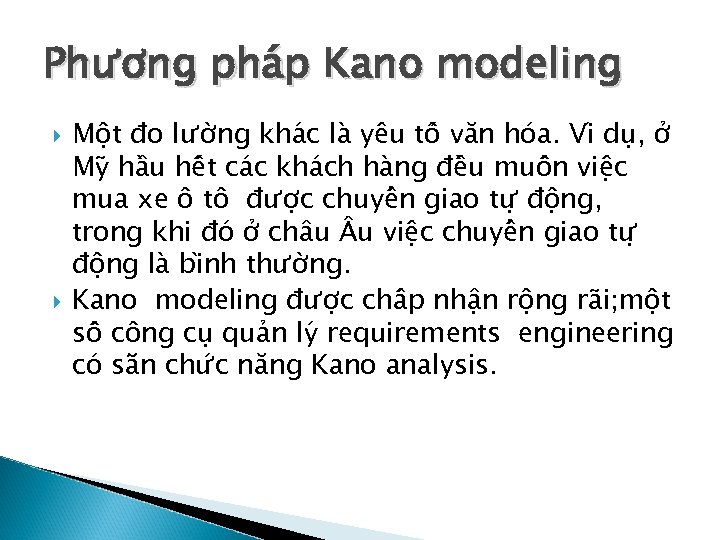 Phương pha p Kano modeling Mô t đo lươ ng kha c la yêu