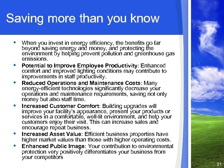 Saving more than you know • • • When you invest in energy efficiency,
