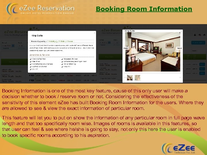 Booking Room Information Booking Information is one of the most key feature, cause of