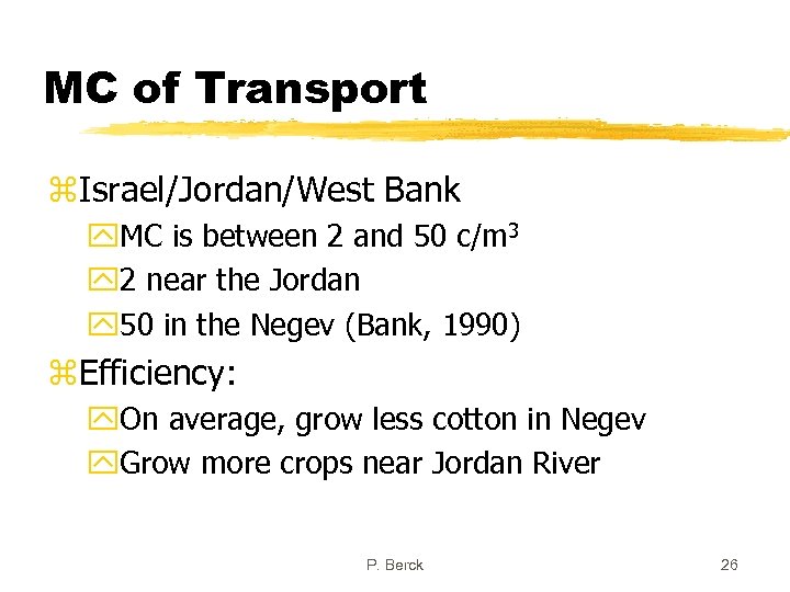 MC of Transport z. Israel/Jordan/West Bank y. MC is between 2 and 50 c/m