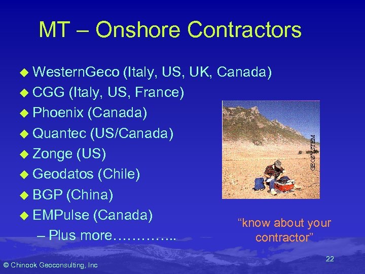 MT – Onshore Contractors (Italy, US, UK, Canada) u CGG (Italy, US, France) u