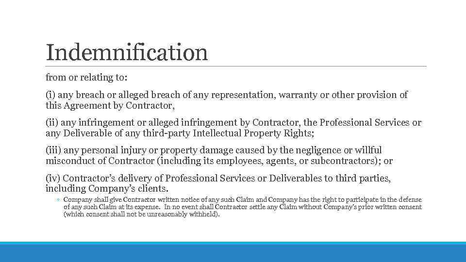 Indemnification from or relating to: (i) any breach or alleged breach of any representation,