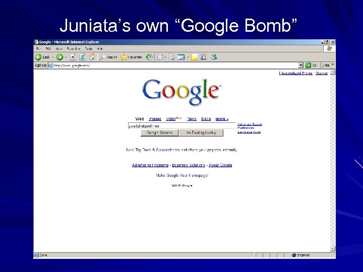 Juniata’s own “Google Bomb” 