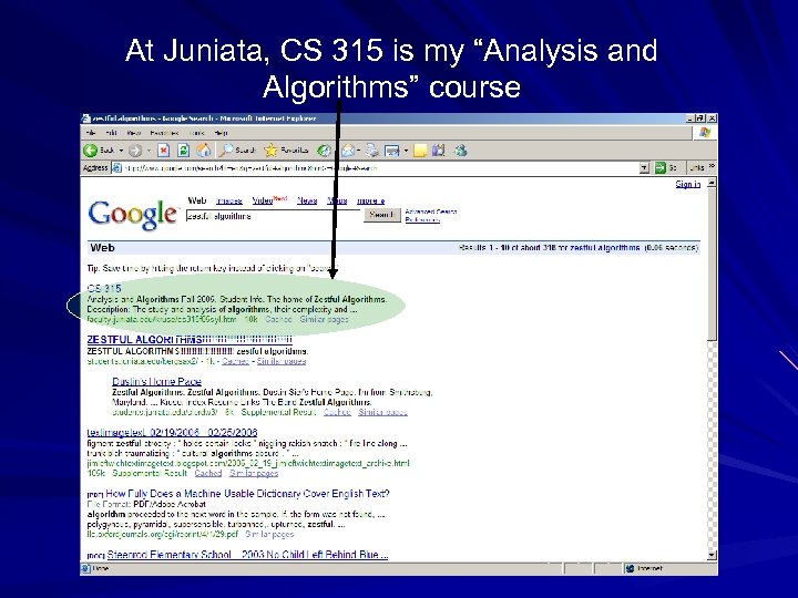 At Juniata, CS 315 is my “Analysis and Algorithms” course 