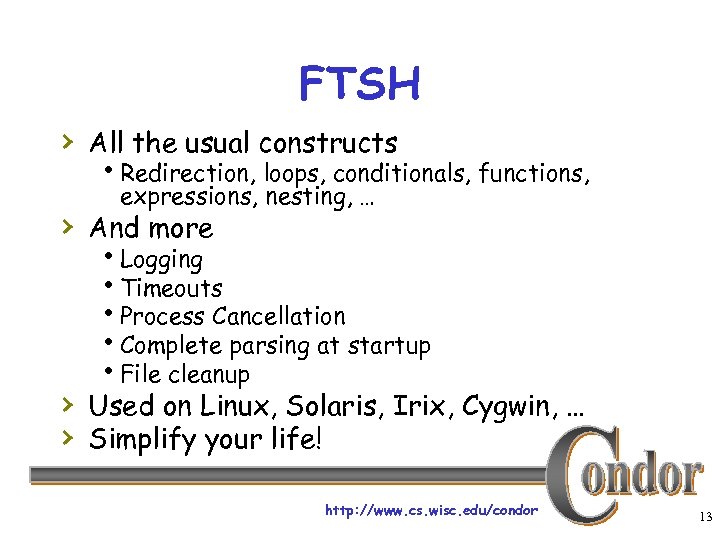 FTSH › All the usual constructs h. Redirection, loops, conditionals, functions, expressions, nesting, …