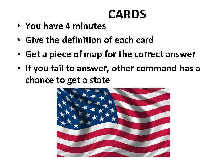  • • CARDS You have 4 minutes Give the definition of each card