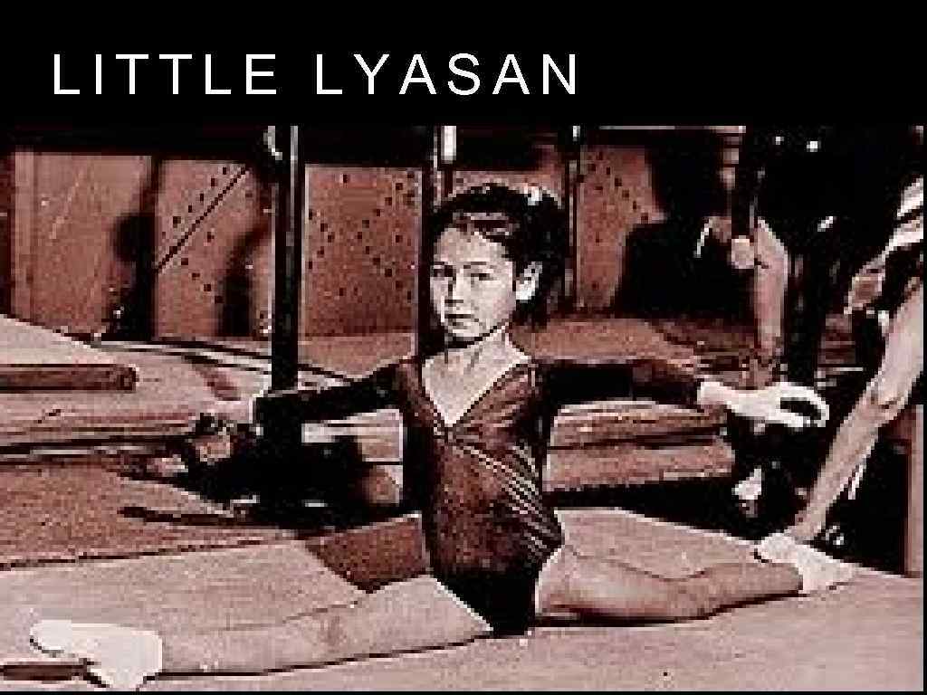 LITTLE LYASAN 