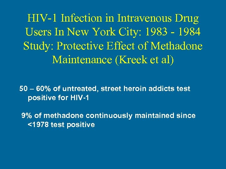 HIV-1 Infection in Intravenous Drug Users In New York City: 1983 - 1984 Study: