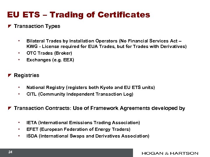 EU ETS – Trading of Certificates z Transaction Types • • • z Registries