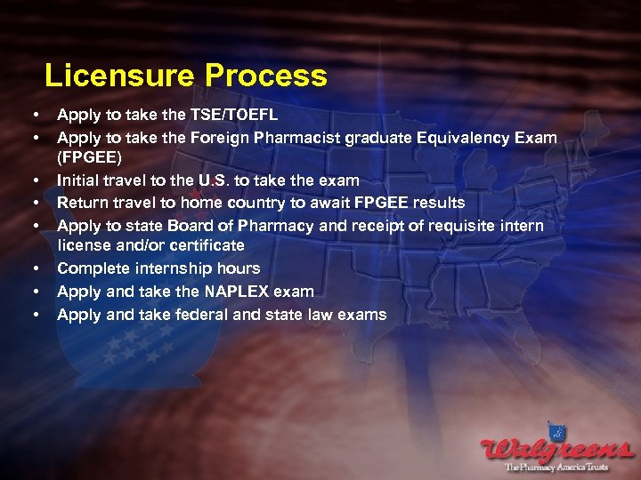 Licensure Process • • Apply to take the TSE/TOEFL Apply to take the Foreign