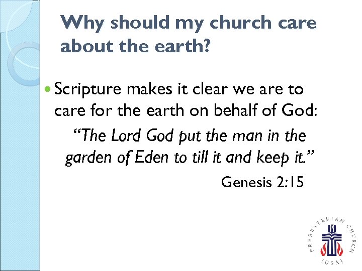 Why should my church care about the earth? Scripture makes it clear we are