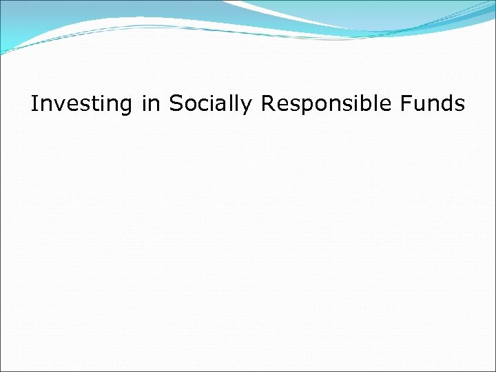 Investing in Socially Responsible Funds 