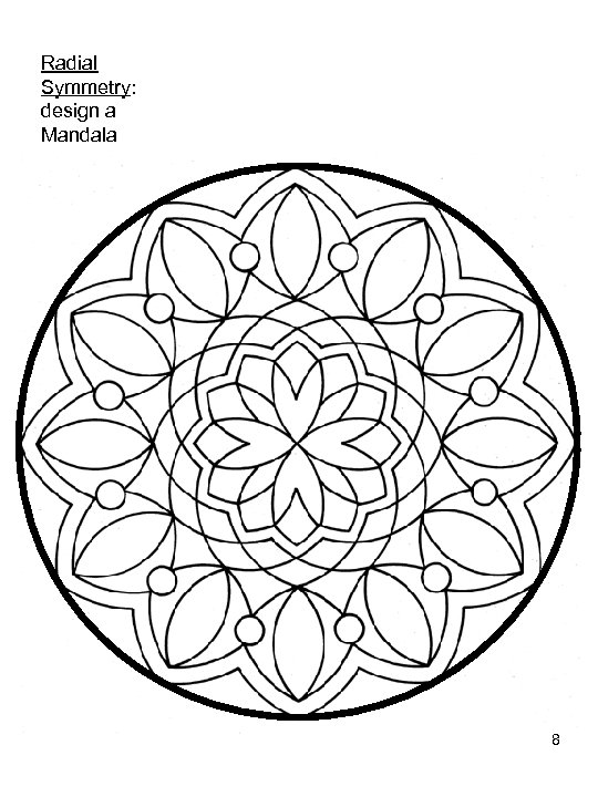 Radial Symmetry: design a Mandala 8 