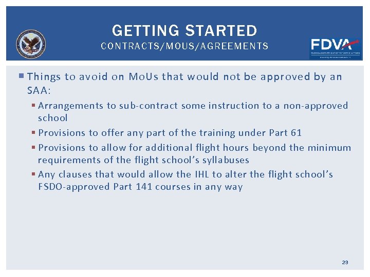 GETTING STARTED CONTRACTS/MOUS/AGREEMENTS Things to avoid on Mo. Us that would not be approved