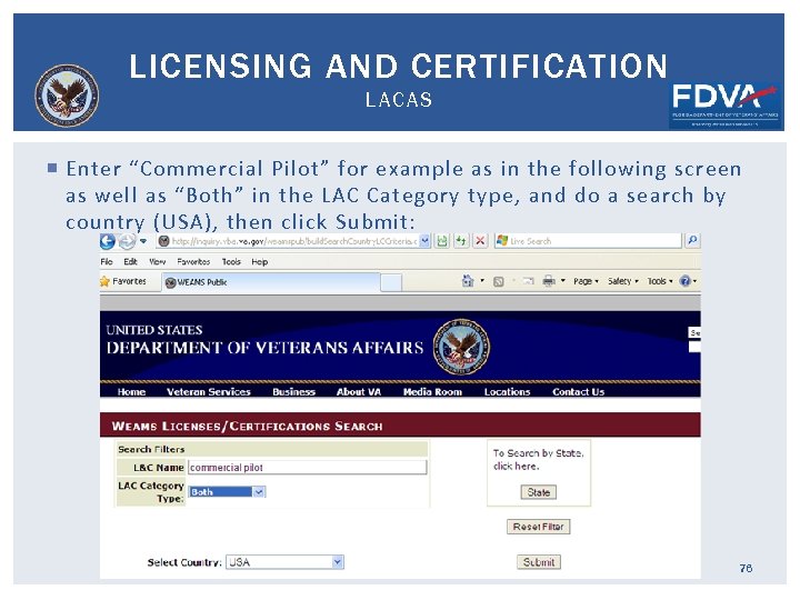 LICENSING AND CERTIFICATION LACAS Enter “Commercial Pilot” for example as in the following screen