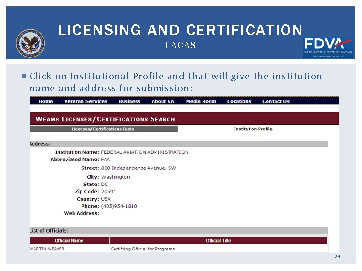 LICENSING AND CERTIFICATION LACAS Click on Institutional Profile and that will give the institution