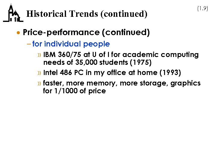 Historical Trends (continued) (1. 9) · Price-performance (continued) – for individual people » IBM
