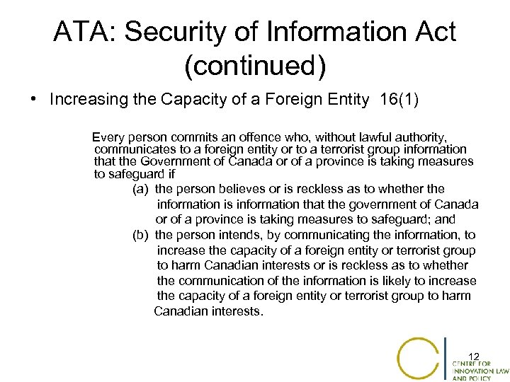 ATA: Security of Information Act (continued) • Increasing the Capacity of a Foreign Entity