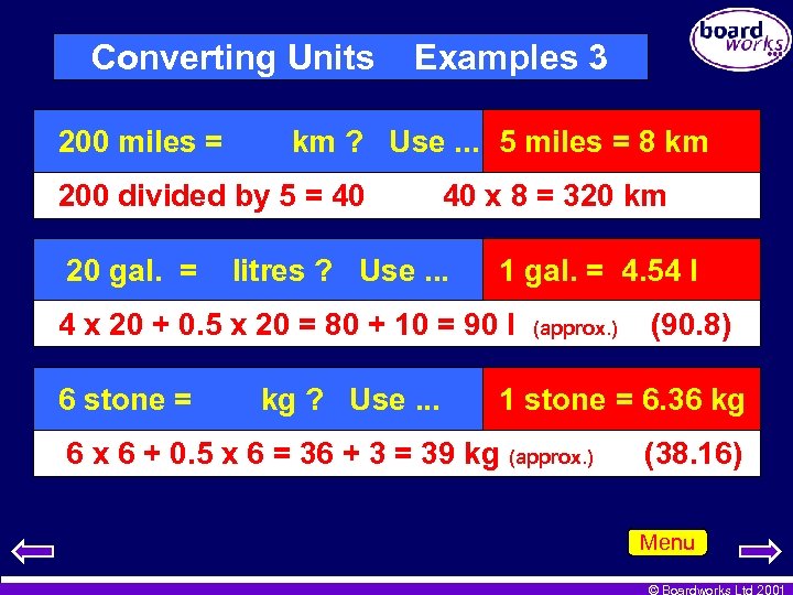 Converting Units 200 miles = Examples 3 km ? Use. . . 5 miles