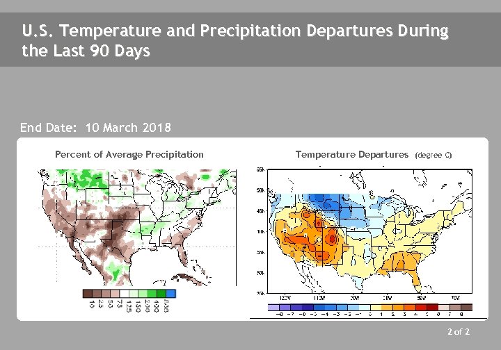 U. S. Temperature and Precipitation Departures During the Last 90 Days End Date: 10