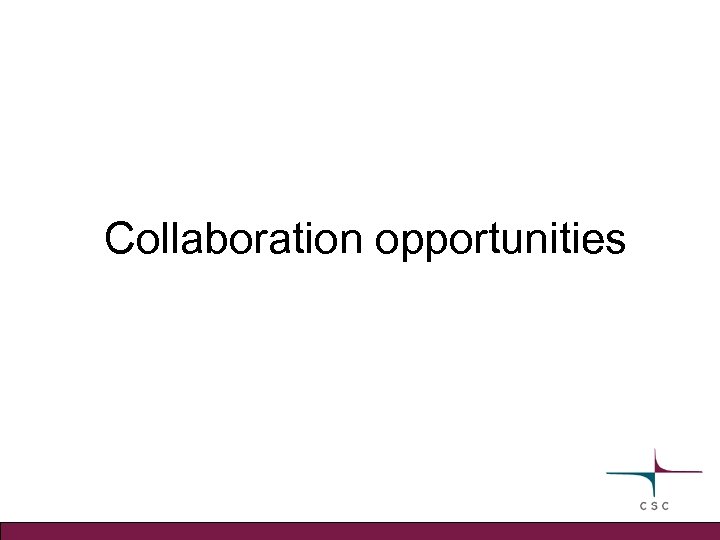 Collaboration opportunities 