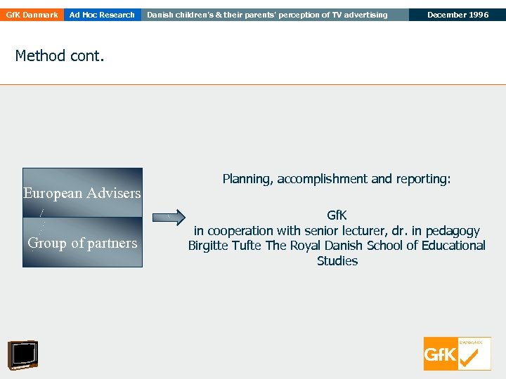 Gf. K Danmark Ad Hoc Research Danish children’s & their parents’ perception of TV