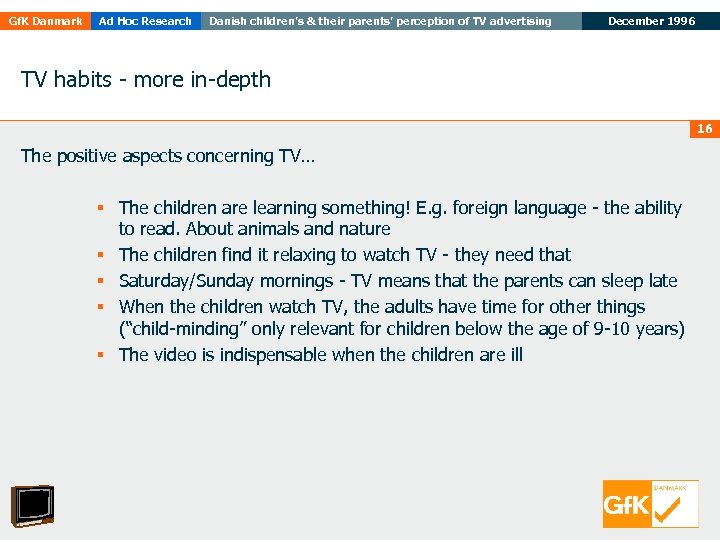 Gf. K Danmark Ad Hoc Research Danish children’s & their parents’ perception of TV