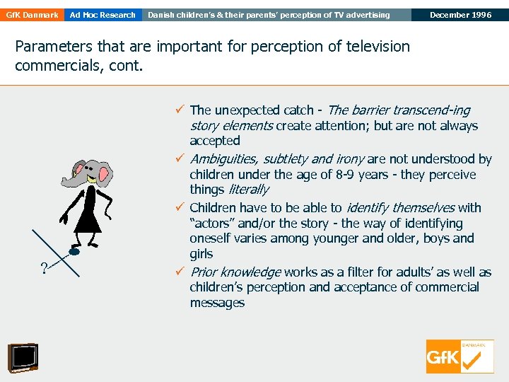 Gf. K Danmark Ad Hoc Research Danish children’s & their parents’ perception of TV