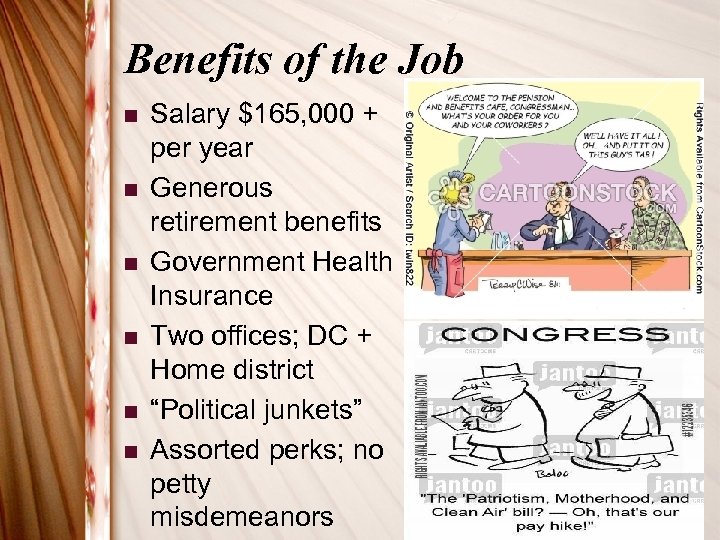 Benefits of the Job n n n Salary $165, 000 + per year Generous