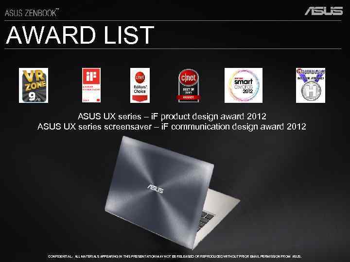 AWARD LIST ASUS UX series – i. F product design award 2012 ASUS UX