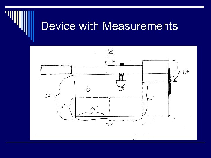 Device with Measurements 