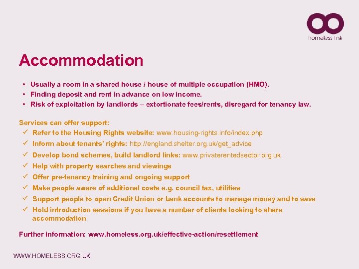 Accommodation • Usually a room in a shared house / house of multiple occupation