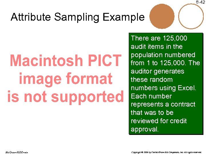 8 -42 Attribute Sampling Example There are 125, 000 audit items in the population