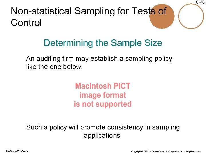 8 -46 Non-statistical Sampling for Tests of Control Determining the Sample Size An auditing